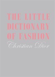 The little dictionary of fashion cover image