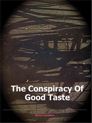 The conspiracy of good taste. William Morris, Cecil Sharp and Clough Williams-Ellis and the Repression of Working Class Culture In cover image