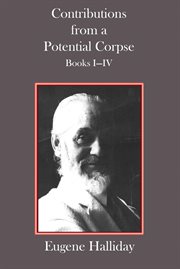 Contributions From a Potential Corpse, Books I-IV cover image