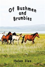 Of bushmen and brumbies : rhythms of the bush cover image