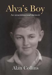 Alva's boy : an unsentimental memoir cover image