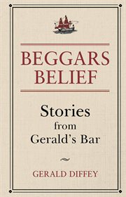 Beggars belief : stories from Gerald's Bar cover image