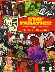 Stay fanatic!!! : hectic expectations for the music obsessive. Vol. 1 cover image