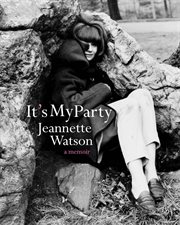 It's my party : a memoir cover image