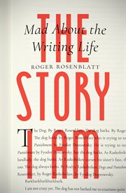 The story I am : mad about the writing life cover image