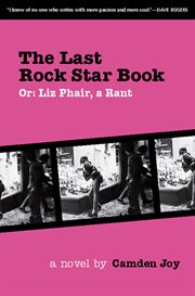 The last rock star book, or, Liz Phair, a rant cover image