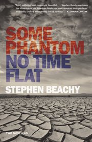 Some phantom ;: No time flat : two novellas cover image