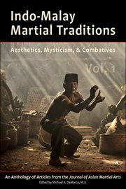 Indo-malay martial traditions, volume 1 cover image
