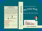 My daily walk : discover the life of Jesus cover image
