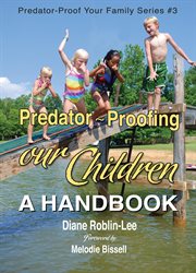 Predator-proofing our children cover image