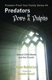 Predators in pews and pulpits. Sexual Child-Abuse and the Church cover image