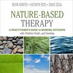 Nature-based therapy cover image