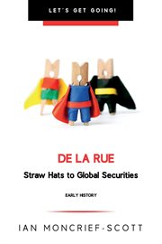 De la rue. Straw Hats to Global Securities cover image