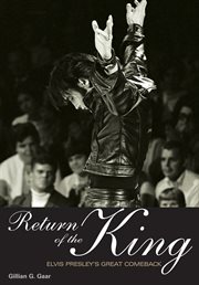 Return of the King : Elivs [i.e. Elvis] Presley's great comeback cover image