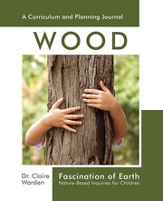 Fascination of earth : Nature-Based Inquiries for Children cover image