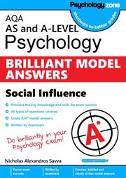 Aqa psychology brilliant model answers: social influence. AS and A-level cover image