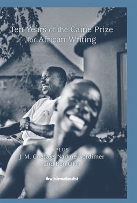 Cover image for 10 Years of the Caine Prize for African Writing