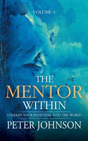 The mentor within : quiet reflections in a noisy world cover image