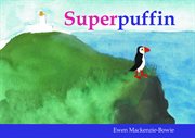 Superpuffin : Superpuffin cover image