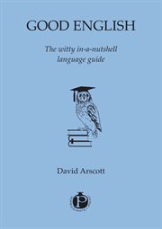 Good English : how to speak it and to write it cover image