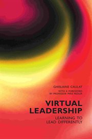 Virtual leadership : learning to lead differently cover image