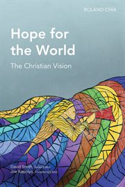 Hope for the world : the Christian vision cover image