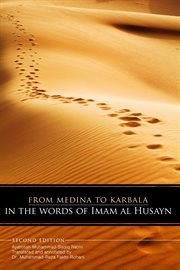 From medina to karbala. In The Words of Imam al-Husayn cover image