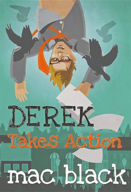 Cover image for Derek Takes Action