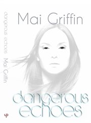 Dangerous echoes. Grey Masque of Death cover image