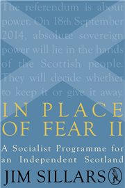 In place of fear II : a socialist programme for an independent Scotland cover image