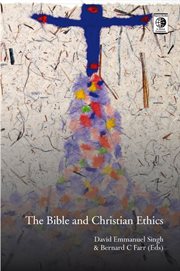The Bible and Christian ethics cover image