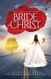 Becoming the bride of christ cover image