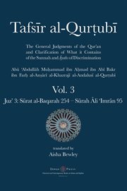 Tafsir al-qurtubi vol. 3 : juz' 3. Sūrat al-Baqarah 254 - 286 & Sūrah Āli 'Imrān 1 - 95 cover image