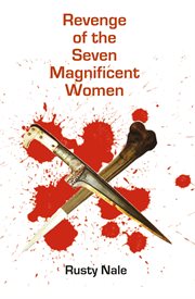 Revenge of the seven magnificent women cover image