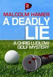 A deadly lie cover image