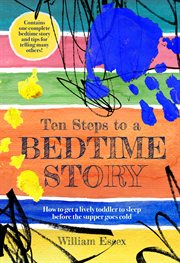 Ten steps to a bedtime story cover image