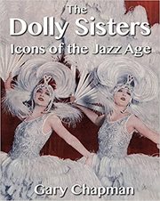 The Dolly Sisters : Icons of the Jazz Age cover image