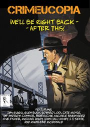 Crimeucopia - we'll be right back - after this : We'll Be Right Back cover image