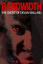 Crosscurrents. The Ghost of Devlin Mallard cover image