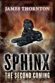 Sphinx : the second coming cover image