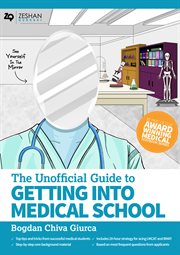 Unofficial Guide to Getting into Medical School cover image