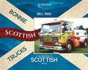 Bonnie Scottish truck : a celebration of Scottish style cover image