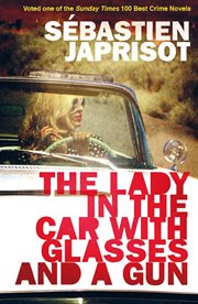 The Lady in the Car with Glasses and a Gun cover image