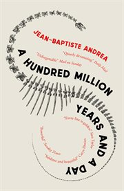 A hundred million years and a day cover image
