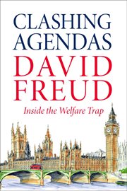 Clashing agendas. Inside the Welfare Trap cover image