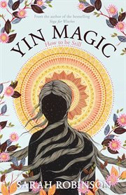 Yin magic. How to be Still cover image