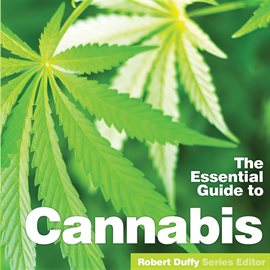 Cover image for The Essential Guide to Cannabis