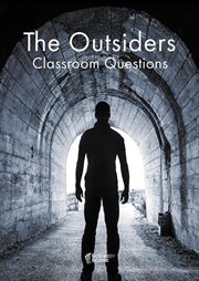 The outsiders classroom questions : a scene by scene teaching guide cover image