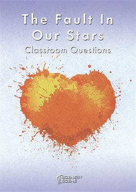 Cover image for The Fault in Our Stars Classroom Questions