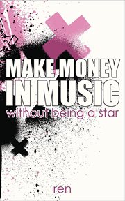 Make money in music without being a star cover image